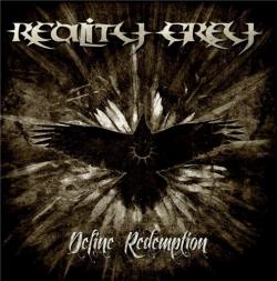 Reality Grey Define Redemption