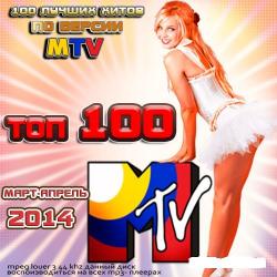 VA - Top 100 MTV. Март-Апрель 2014