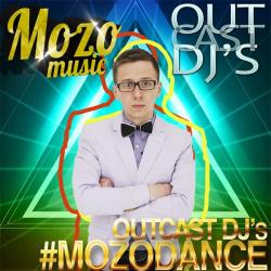 OUTCAST DJ's - #MozoDance