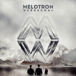 Melotron - Werkschau