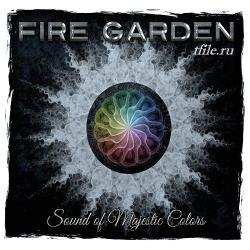 Fire Garden - Sound Of Majestic Colors