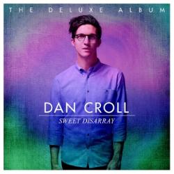 Dan Croll - Sweet Disarray