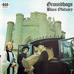 Groundhogs - Blues Obituary