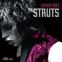 The Struts - Everybody Wants