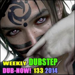 VA - Dub-Now! Weekly Dubstep 133