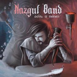 Nazgul Band - Соль и пепел