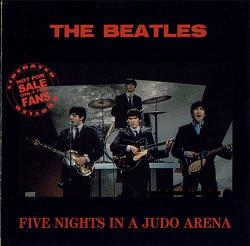 The Beatles - Five Nights In A Judo Arena