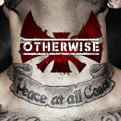 Otherwise - Peace At All Costs