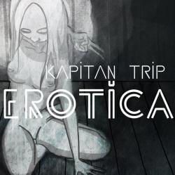 Капитан Trip - Erotica