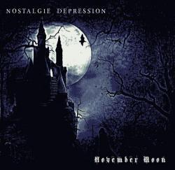 Nostalgie Depression - November Moon