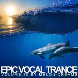 VA - Epic Vocal Trance Volume 30