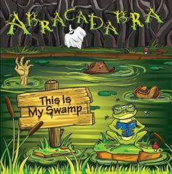 Abracadabra - This Is My Swamp