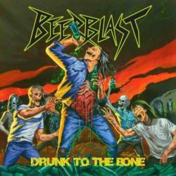 Beer Blast - Drunk To The Bone