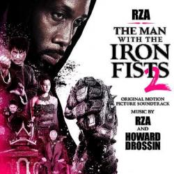OST - Железный кулак 2 / The Man With The Iron Fists 2
