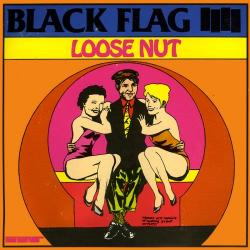 Black Flag - Loose Nut