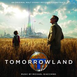 OST - Земля будущего / Tomorrowland