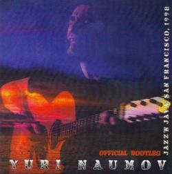 Юрий Наумов - Live In Jaz'N Java, San Francisco