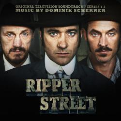 OST - Улица потрошителя / Ripper Street