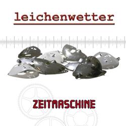 Leichenwetter - Zeitmaschine