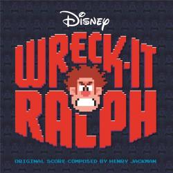 OST Ральф / Wreck-It Ralph