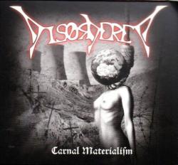 Disordered - Carnal Materialism