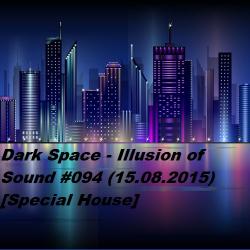 Dark Space - Illusion of Sound #094