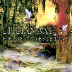 Lillian Axe - Fields of Yesterday