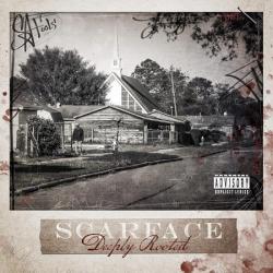 Scarface - Deeply Rooted