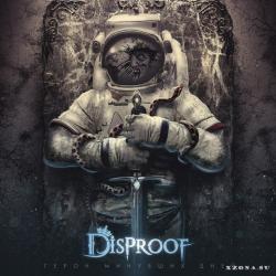 DisProof - Герой минувших дней