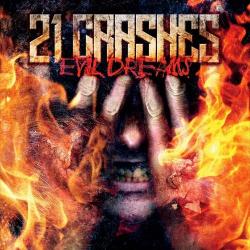 21 Crashes - Evil Dreams