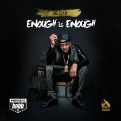 Big Lean - Enough Is Enough