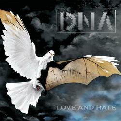 DNA - Love And Hate