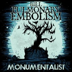 Bill Pulmonary Embolism - Monumentalist