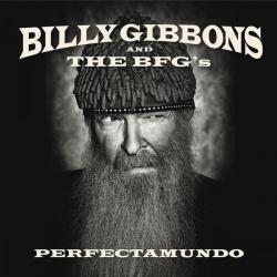 Billy Gibbons аnd The BFG's - Perfectamundo