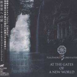 Kelly Simonz's Blind Faith - At The Gates Of A New World