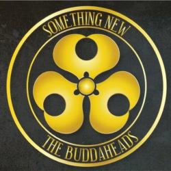 The Buddaheads - Something New