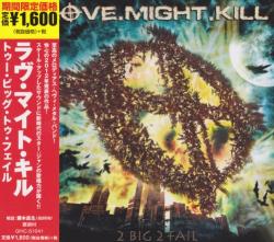 Love.Might.Kill - 2 Big 2 Fail