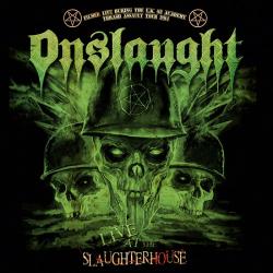 Onslaught - Live At The Slaughterhouse