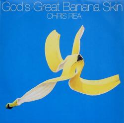 Chris Rea - God s Great Banana Skin