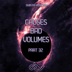 VA - Causes Bad Volumes Part 32