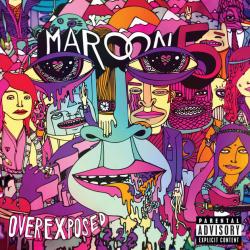 Maroon 5 - Overexposed