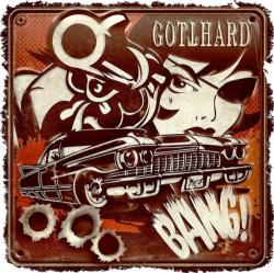 Gotthard - Bang!