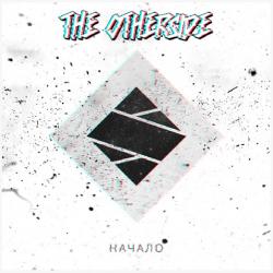 The Otherside - Начало