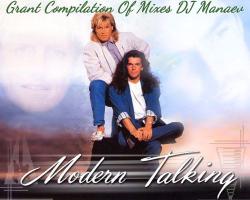 Modern Talking - Great Compilation Of Mixes DJ Manaev