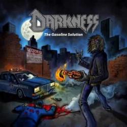 Darkness - The Gasoline Solution