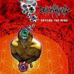 Dehumanized - Beyond The Mind