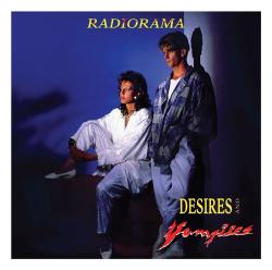 Radiorama - Desires And Vampires (30th Anniversary Edition)