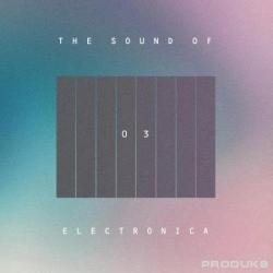 VA - The Sound Of Electronica, Vol. 03