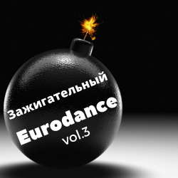 VA - Зажигательный Eurodance vol.3