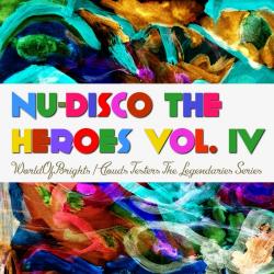 Сборник - WorldOfBrights - Nu-Disco The Heroes Vol. IV